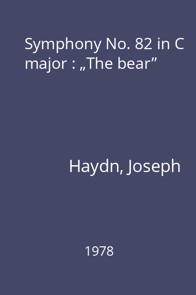 Symphony No. 82 in C major : „The bear”