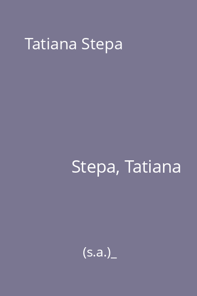 Tatiana Stepa