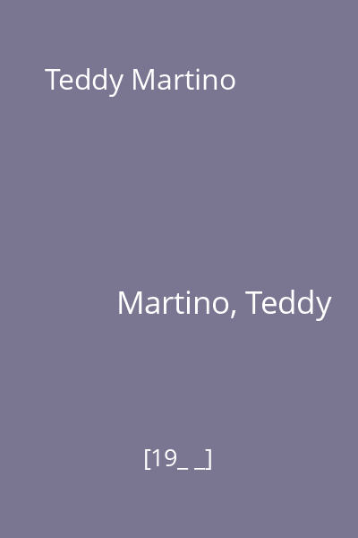 Teddy Martino