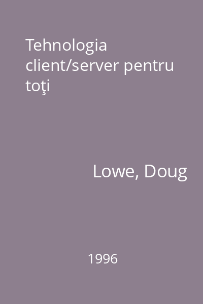Tehnologia client/server pentru toţi