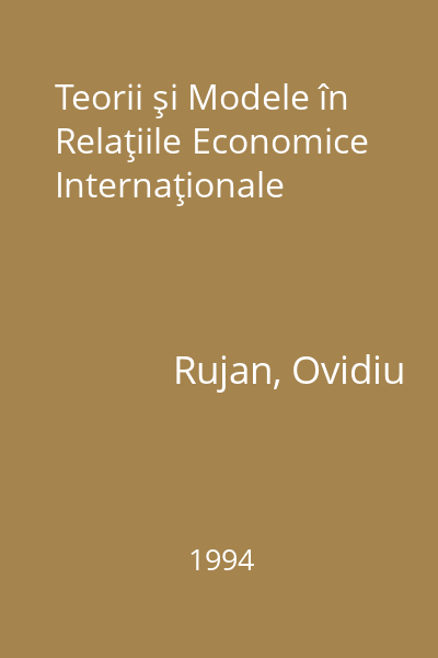 Teorii şi Modele în Relaţiile Economice Internaţionale