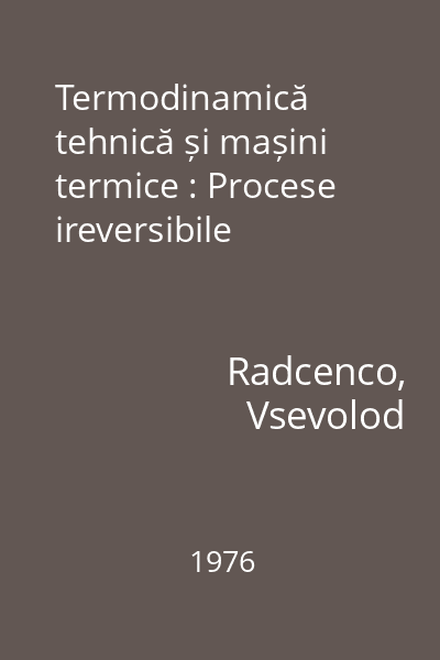 Termodinamică tehnică și mașini termice : Procese ireversibile