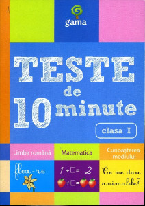 Teste de 10 minute : clasa I