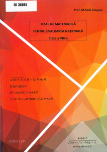 Teste de matematică pentru evaluarea naţională : clasa a VIII-a