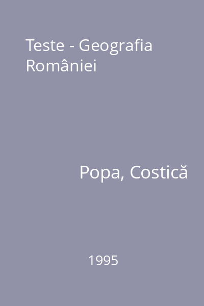 Teste - Geografia României