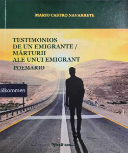 Testimonios de un emigrante = Mărturii ale unui emigrant : Poemario