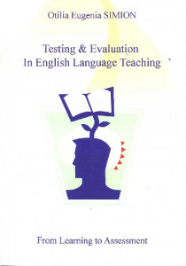 Testing and Evaluation In English Language Teaching : From Learning to Assessment
