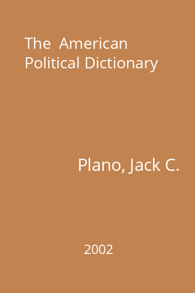 The  American Political Dictionary