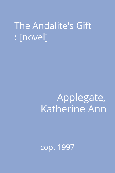 The Andalite's Gift : [novel]