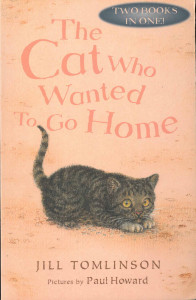 The Cat who Wanted to Go Home ; The Owl Who Was Afraid of the Dark : [Two Books In One!]