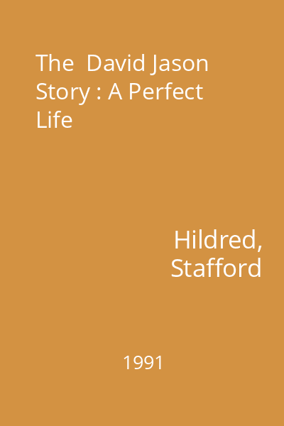 The  David Jason Story : A Perfect Life