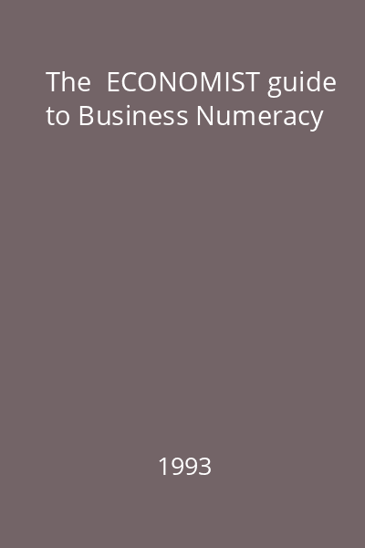 The  ECONOMIST guide to Business Numeracy
