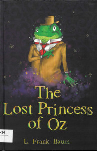The Lost Princess of Oz : [story]