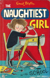 The Naughtiest Girl in the School : [Book 1] : [novel]