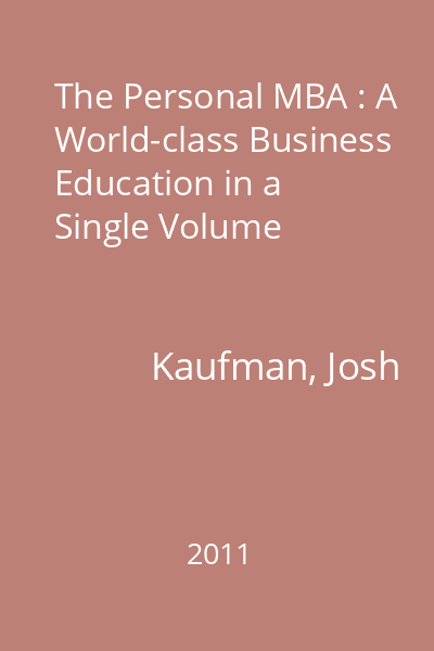 The Personal MBA : A World-class Business Education in a Single Volume