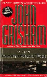 The Rainmaker : [novel]