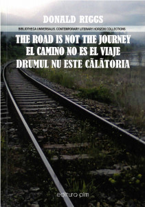 The Road is not the Journey = El camino no es el viaje : [versuri]