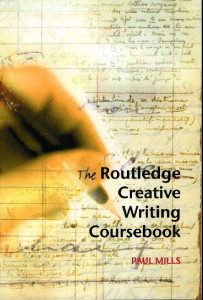The Routledge Creative Writing Coursebook