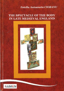 The spectacle of the body in Late Medieval England
