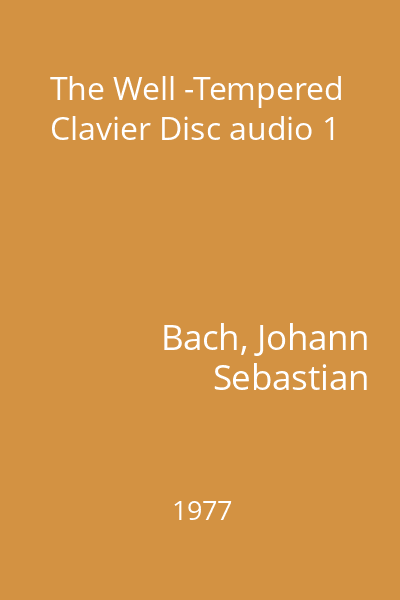 The Well -Tempered Clavier Disc audio 1