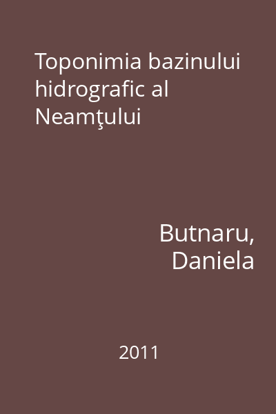 Toponimia bazinului hidrografic al Neamţului