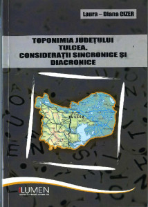 Toponimia județului Tulcea : Considerații sincronice și diacronice