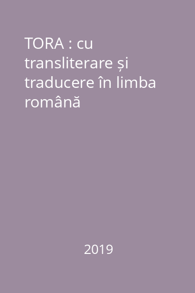 TORA : cu transliterare și traducere în limba română