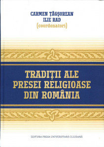 TRADIȚII ale presei religioase din România