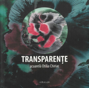 Transparențe : acuarelă Otilia Chiriac : [album]