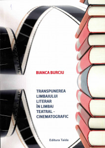 Transpunerea limbajului literar în limbaj teatral-cinematografic