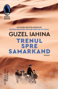 Trenul spre Samarkand : [roman]