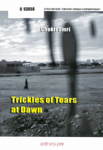 Trickles of tears at dawn = Picături de lacrimi în zori