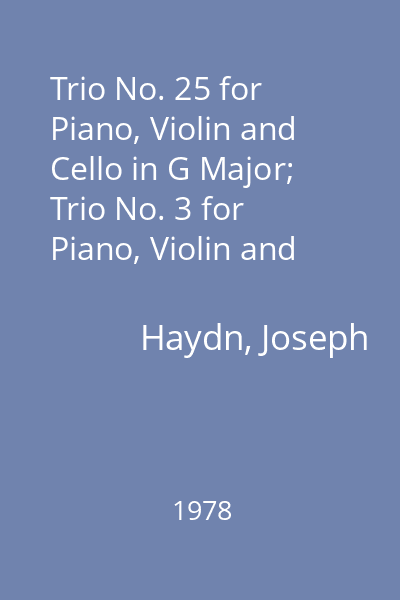 Trio No. 25 for Piano, Violin and Cello in G Major; Trio No. 3 for Piano, Violin and Cello in C Major, op.87