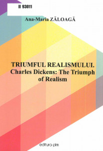 Triumful realismului : Charles Dickens – The Thriumph of Realism