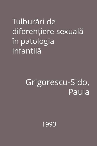 Tulburări de diferenţiere sexuală în patologia infantilă