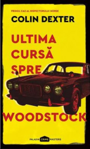 Ultima cursă spre Woodstock : [roman]