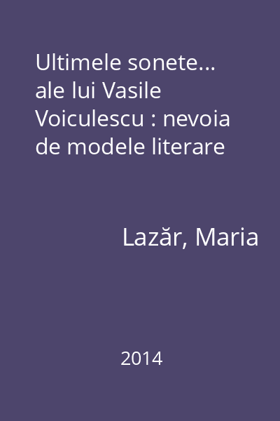 Ultimele sonete... ale lui Vasile Voiculescu : nevoia de modele literare