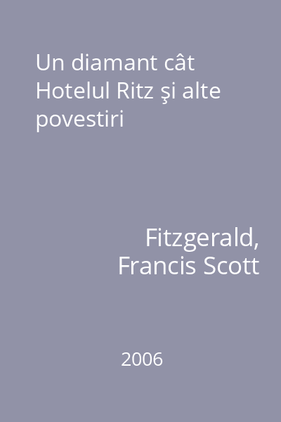 Un diamant cât Hotelul Ritz şi alte povestiri