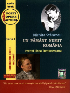 Un pământ numit România : recital Ilinca Tomoroveanu : audiobook