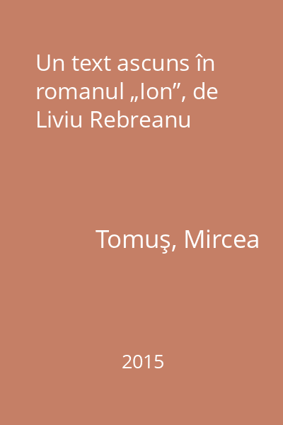 Un text ascuns în romanul „Ion”, de Liviu Rebreanu