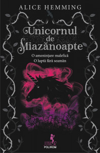 Unicornul de Miazănoapte : [roman]