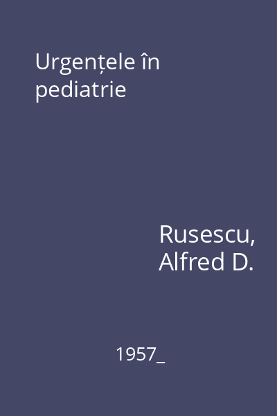 Urgențele în pediatrie