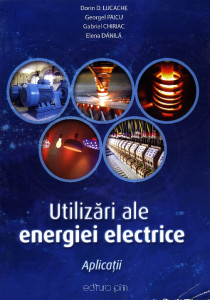 UTILIZĂRI ale energiei electrice : aplicații