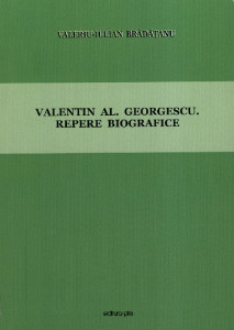 Valentin Al. Georgescu : repere biografice