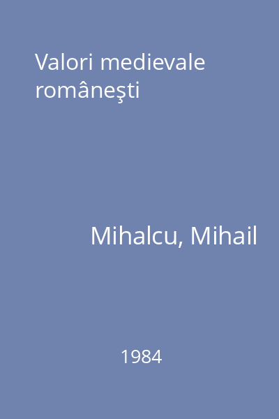Valori medievale româneşti