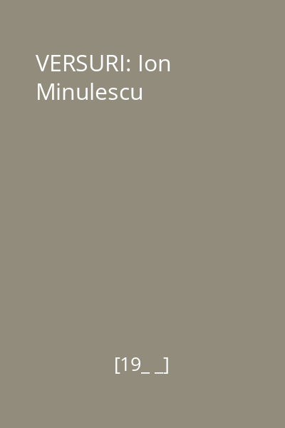 VERSURI: Ion Minulescu