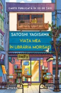 Viaţa mea în librăria Morisaki : [roman]