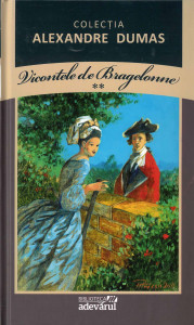 Vicontele de Bragelonne : [roman] : Vol.2