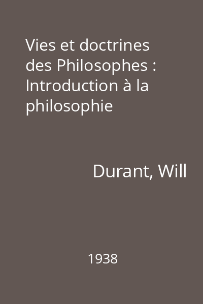 Vies et doctrines des Philosophes : Introduction à la philosophie