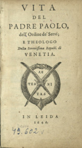 Vita del padre Paolo : dell’ordine de Servi e theologo della Serenissima Republ(ica) di Venetia